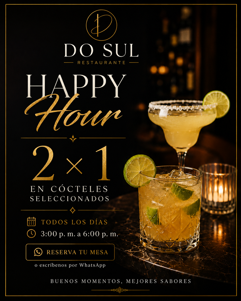 Happy Hour 2 por 1 en cócteles seleccionados en Do Sul Restaurante